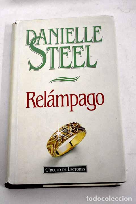 Libros: Rel&aacute;mpago: Steel, Danielle.- Steel, Danielle - Foto 1