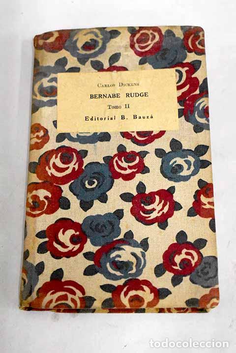 Libros: Bernab&eacute; Rudge, tomo II.- Dickens, C. - Foto 1
