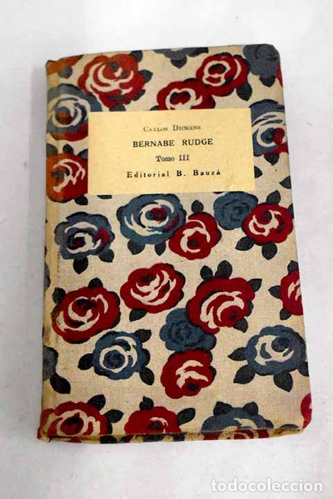 Libros: Bernab&eacute; Rudge, tomo III.- Dickens, C. - Foto 1