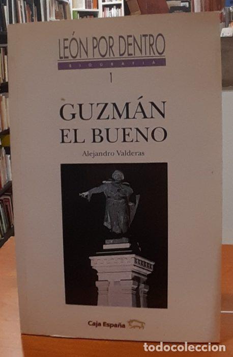 Libros: Le&oacute;n por dentro &ndash; Guzm&aacute;n El Bueno - VALDERAS, ALEJANDRO - Foto 1