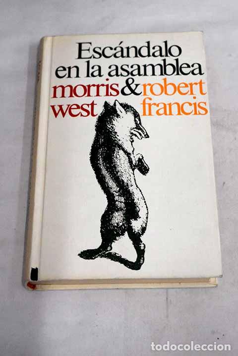 Libros: Esc&aacute;ndalo en la asamblea.- West, Morris - Foto 1