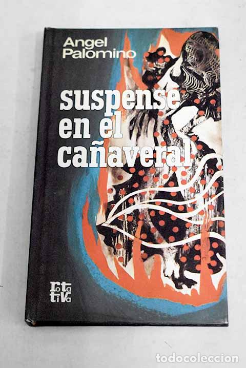 Libros: Suspense en el ca&ntilde;averal.- Palomino, &Aacute;ngel - Foto 1