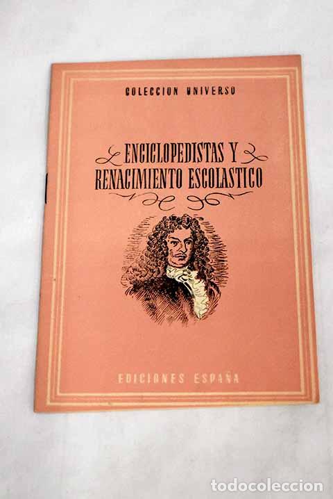 Libros: Enciclopedistas y renacimiento escol&aacute;stico
