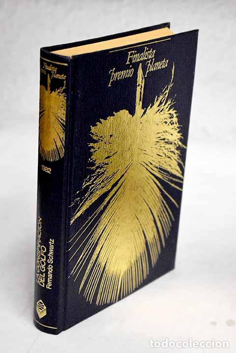 Libros: La conspiraci&oacute;n del Golfo.- Schwartz, Fernando - Foto 1