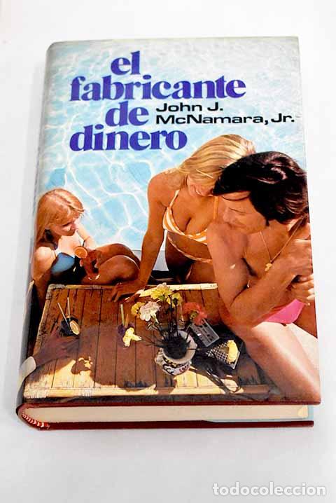 Libros: El fabricante de dinero.- McNamara, John J. - Foto 1