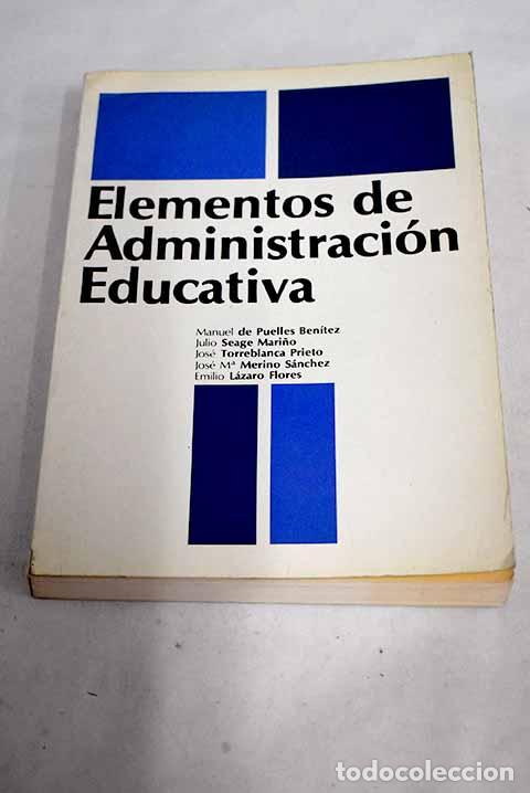 Libros: Elementos de administraci&oacute;n educativa - Foto 1