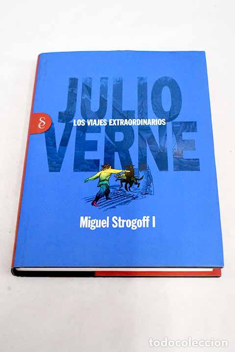 Libros: Miguel Strogoff, tomo I.- Verne, Julio - Foto 1