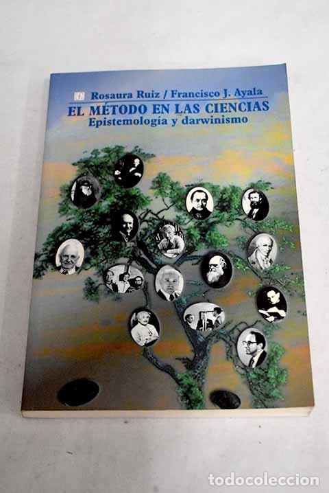 Libros: El m&eacute;todo en las ciencias. Epistemolog&iacute;a y darwinismo.- Ruiz, Rosaura