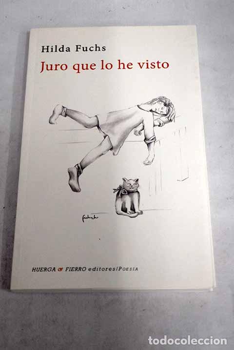 Libros: Juro que lo he visto.- Fuchs, Hilda - Foto 1