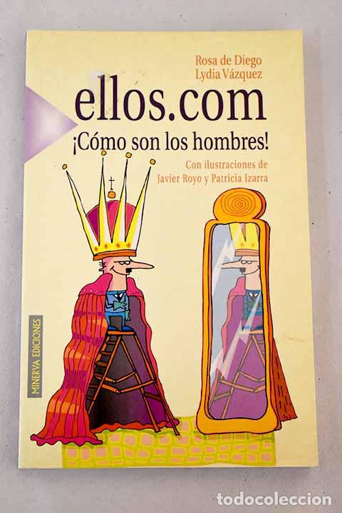 Libros: Ellos.com: &iexcl;c&oacute;mo son los hombres!.- Diego, Rosa de - Foto 1