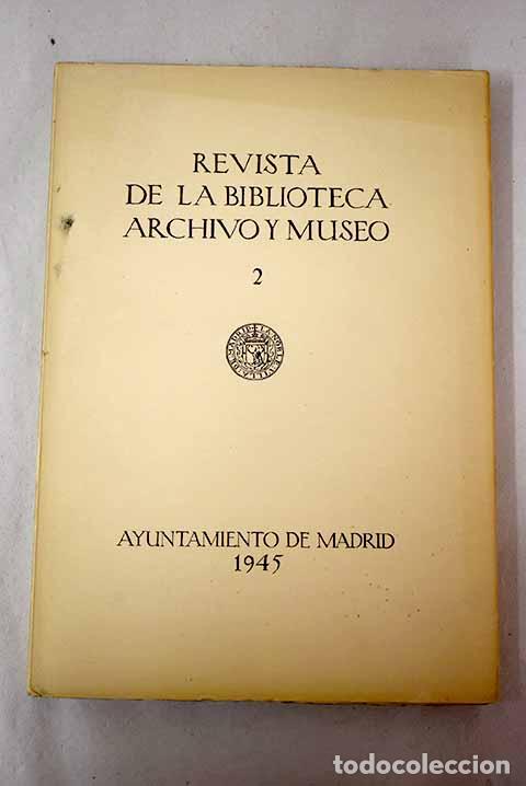 Libros: Revista de la Biblioteca, Archivo y Museo, A&ntilde;o 1945, n&ordm; 52:: Quevedo, pleitista
