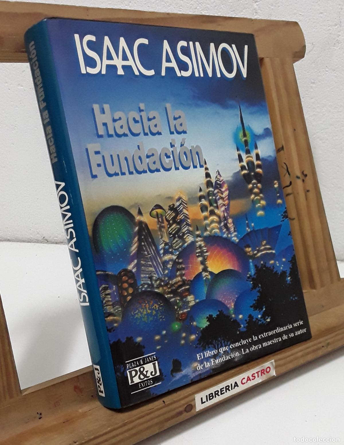 Libros: Hacia la Fundaci&oacute;n - Isaac Asimov - Foto 1