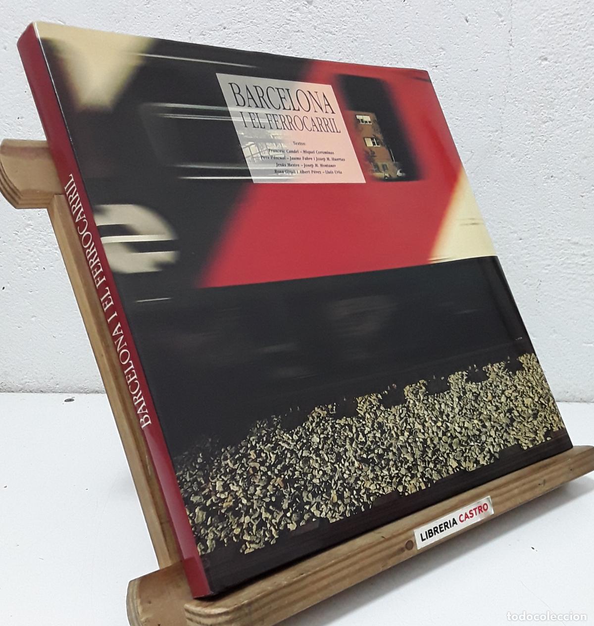 Libros: Barcelona i El Ferrocarril - Varis. - Foto 1