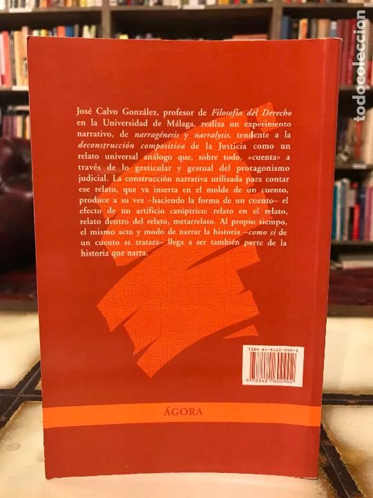 Libros: La justicia como relato. Jos&eacute; Calvo. - Foto 2