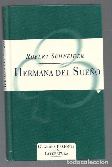 Libros: HERMANA DEL SUE&Ntilde;O - SCHNEIDER, ROBERT - Foto 1