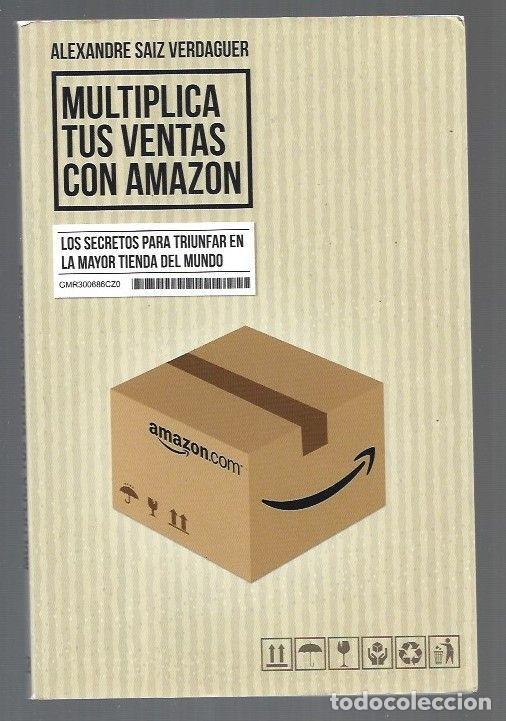 Libros: MULTIPLICA TUS VENTAS CON AMAZON - SAIZ VERDAGUER, ALEXANDRE - Foto 1