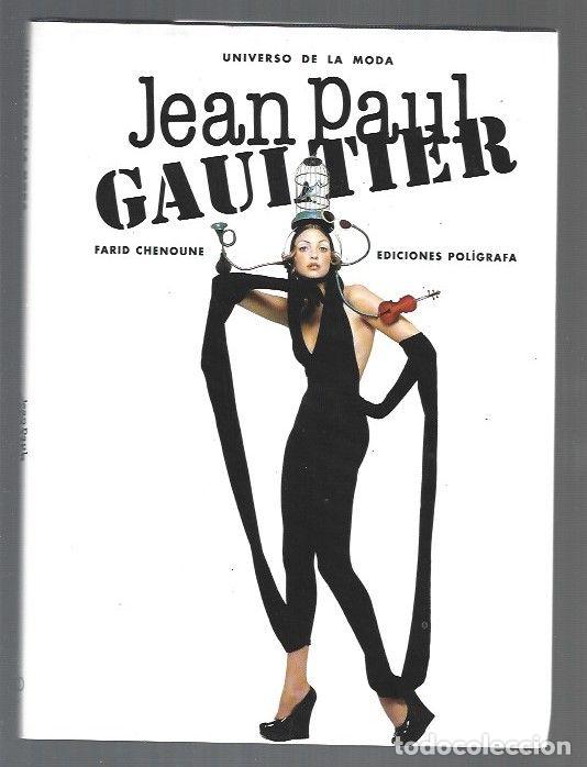 Libros: JEAN PAUL GAULTIER - CHENOUNE, FARID - Foto 1