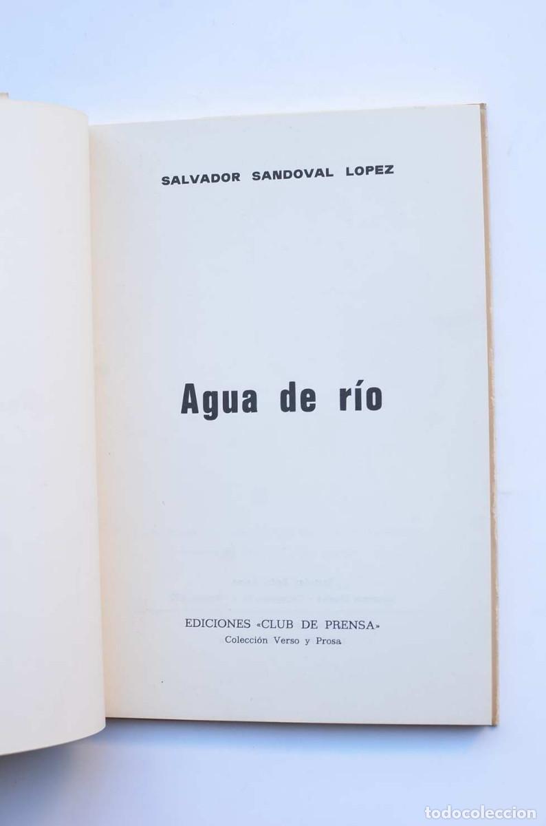 Libros: Agua de r&iacute;o - SANDOVAL L&Oacute;PEZ, Salvador - Foto 2