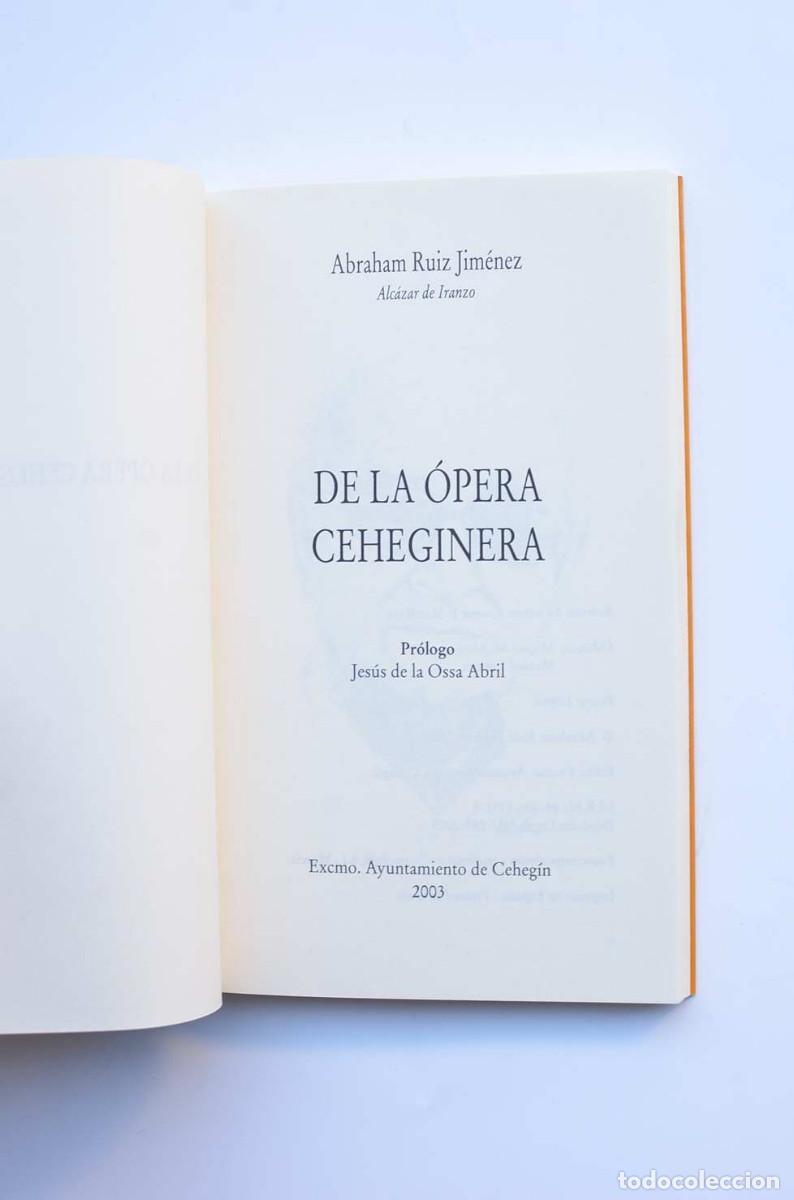Libros: De la &oacute;pera ceheginera - RUIZ JIM&Eacute;NEZ, Abrham - Foto 2