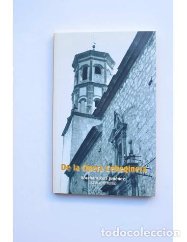 Libros: De la &oacute;pera ceheginera - RUIZ JIM&Eacute;NEZ, Abrham - Foto 1