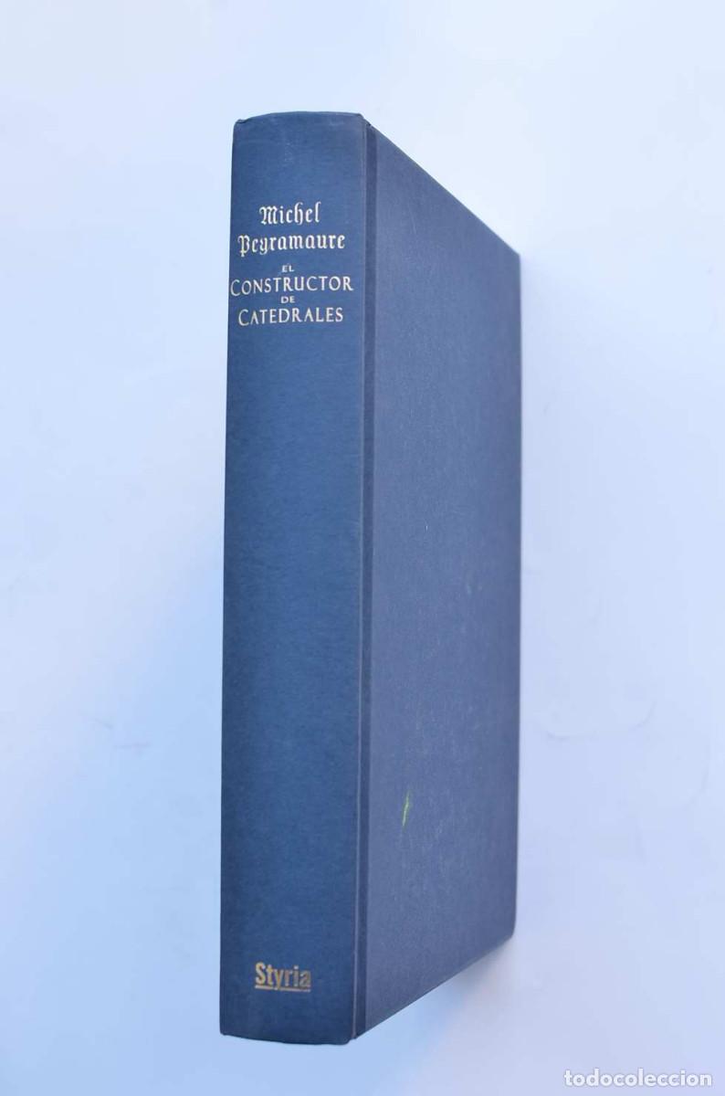Libros: El constructor de Catedrales - PEYRAMAURE, Michel - Foto 2