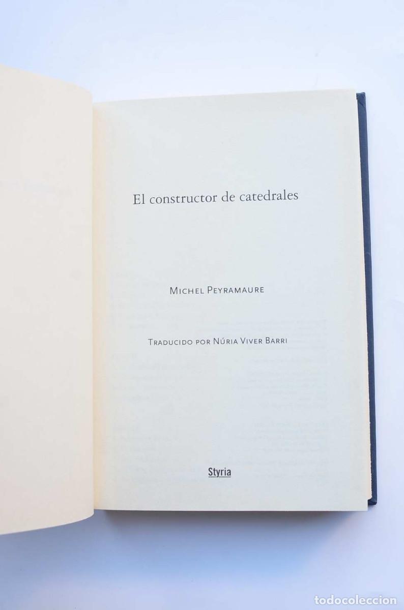 Libros: El constructor de Catedrales - PEYRAMAURE, Michel - Foto 3