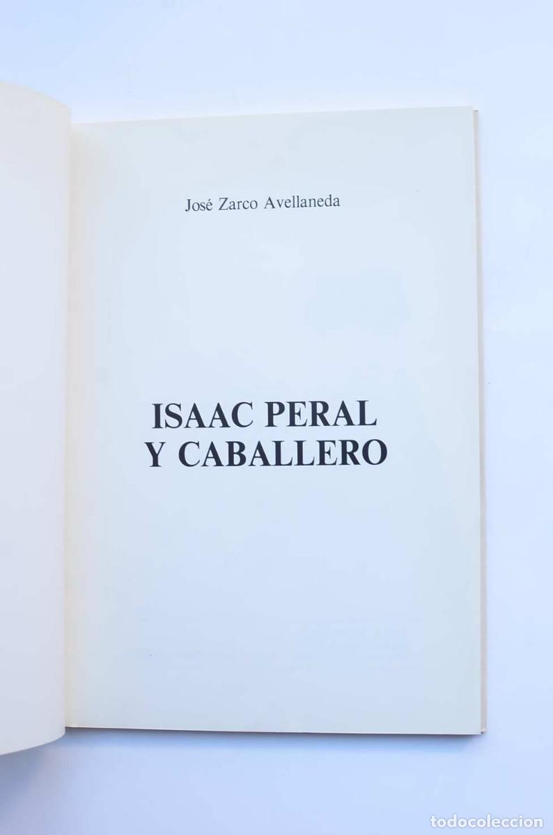 Libros: Isaac Peral y Caballero - ZARCO AVELLANEDA, Jos&eacute; - Dedicatoria aut&oacute;grafa del autor - Foto 2