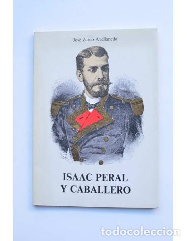 Libros: Isaac Peral y Caballero - ZARCO AVELLANEDA, Jos&eacute; - Dedicatoria aut&oacute;grafa del autor - Foto 1