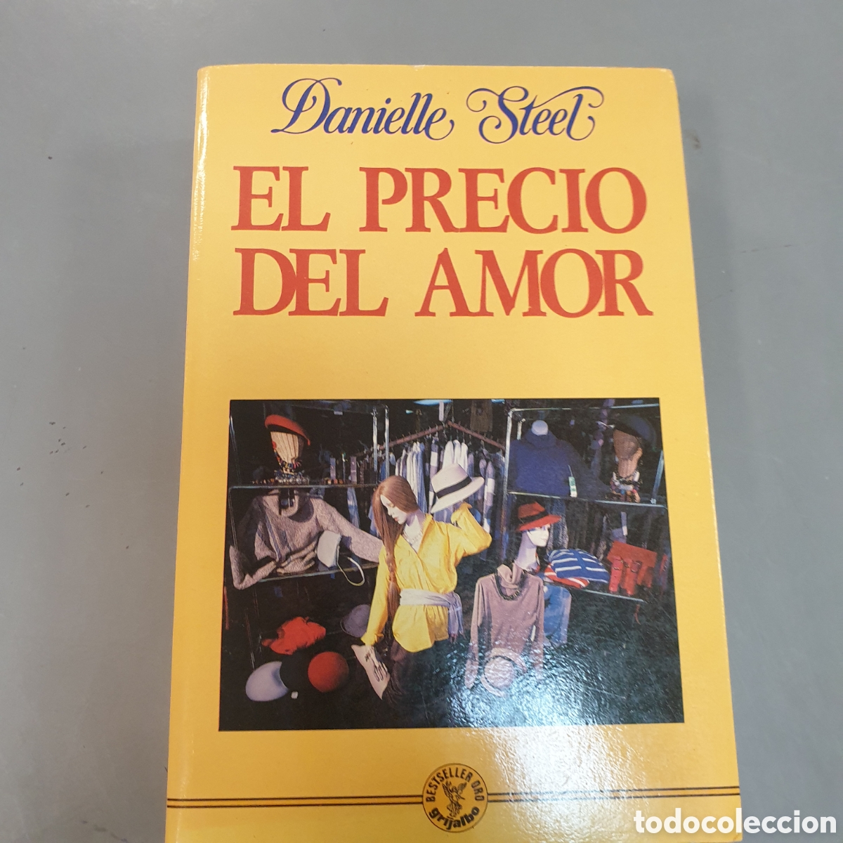 Libros: EL PRECIO DEL AMOR DANIELLE STEEL - Foto 1