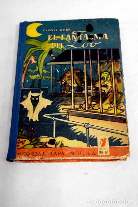 Libros: El fantasma del zoo: Kerr, Clovis.- Kerr, Clovis - Foto 1