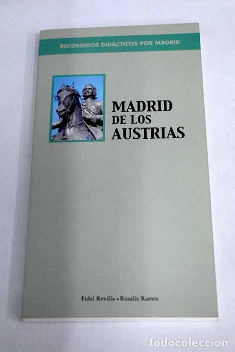 Libros: Madrid de los Austrias.- Revilla, Fidel - Foto 1