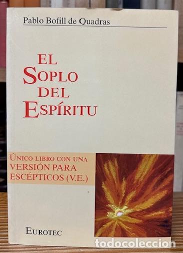 Libros: EL SOPLO DEL ESPIRITU - BOFILL DE QUADRAS, Pablo - Foto 1
