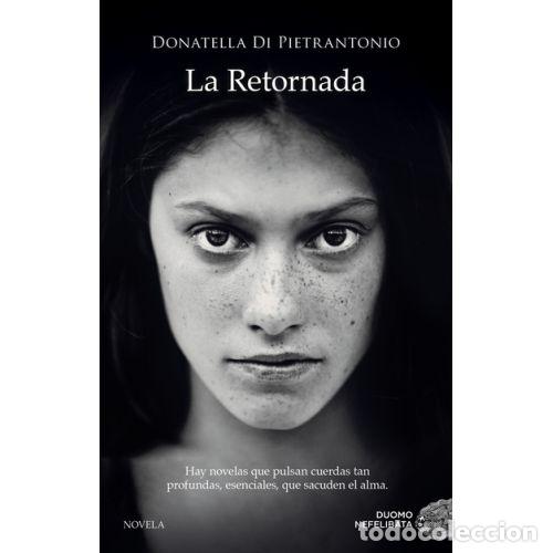 Libros: LA RETORNADA - Di Pietrantonio, Donatella - Foto 1