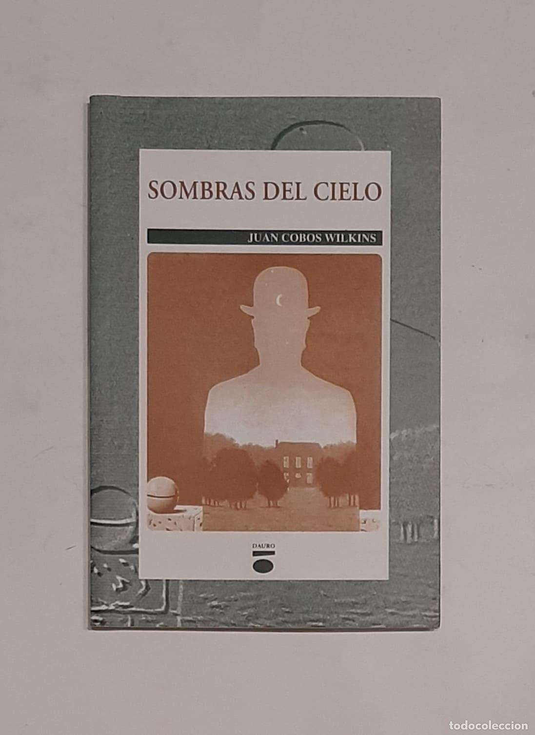 Libros: COBOS WILKINS, Juan. - Sombras del cielo. - Foto 1