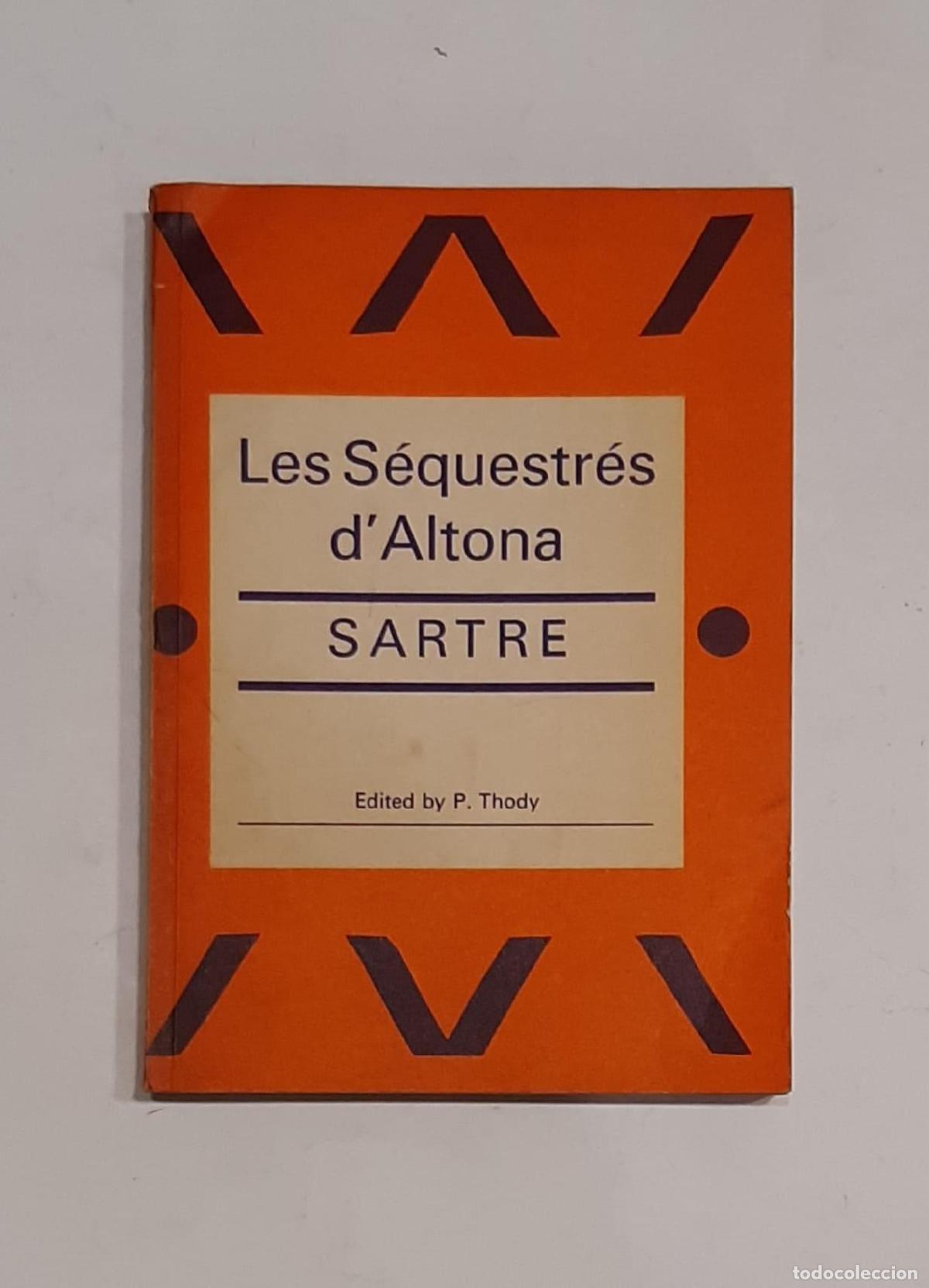 Libros: SARTRE, Jean-Paul. - Les S&eacute;questr&eacute;s dAltona - Foto 1