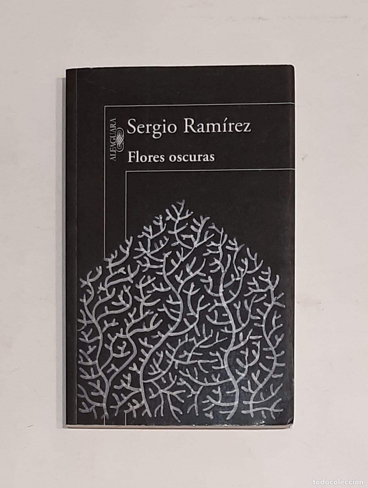 Libros: RAM&Iacute;REZ, Sergio. - Flores oscuras. - Foto 1