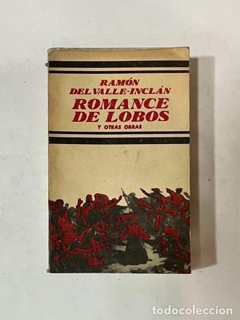 Libros: VALLE-INCL&Aacute;N, Ram&oacute;n del. - Romance de lobos y otras obras. - Foto 1