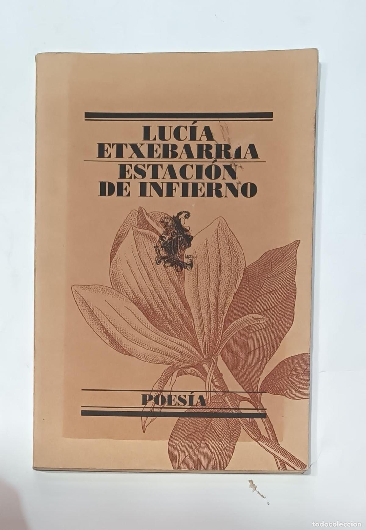 Libros: ETXEBARRIA, Luc&iacute;a. - Estaci&oacute;n de infierno. - Foto 1