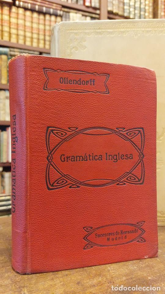 Libros: GRAMATICA INGLESA y m&eacute;todo para aprenderla. Ollendorf reformado. - BENOT, Eduardo. - Foto 1