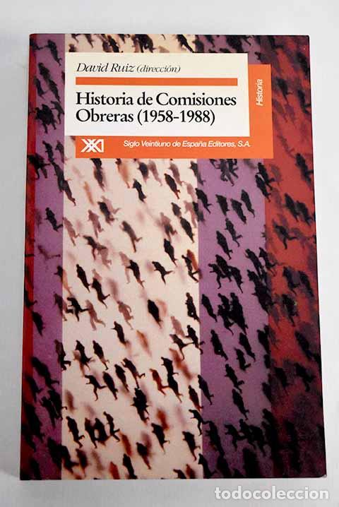 Libros: Historia de Comisiones Obreras (1958-1988) - Foto 1