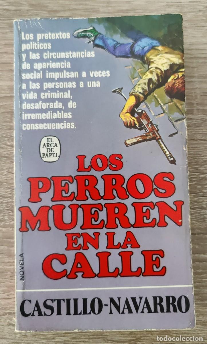 Libros: Libro Los Perros Mueren en la Calle - Foto 1