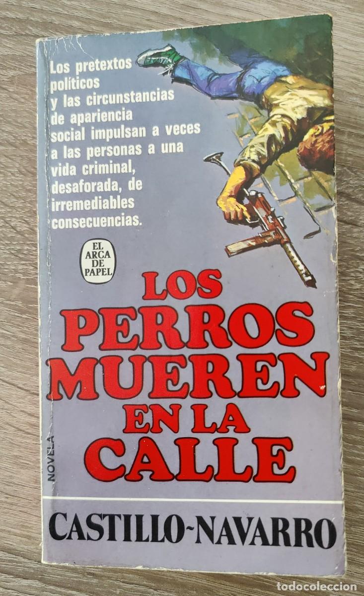 Libros: Libro Los Perros Mueren en la Calle - Foto 12