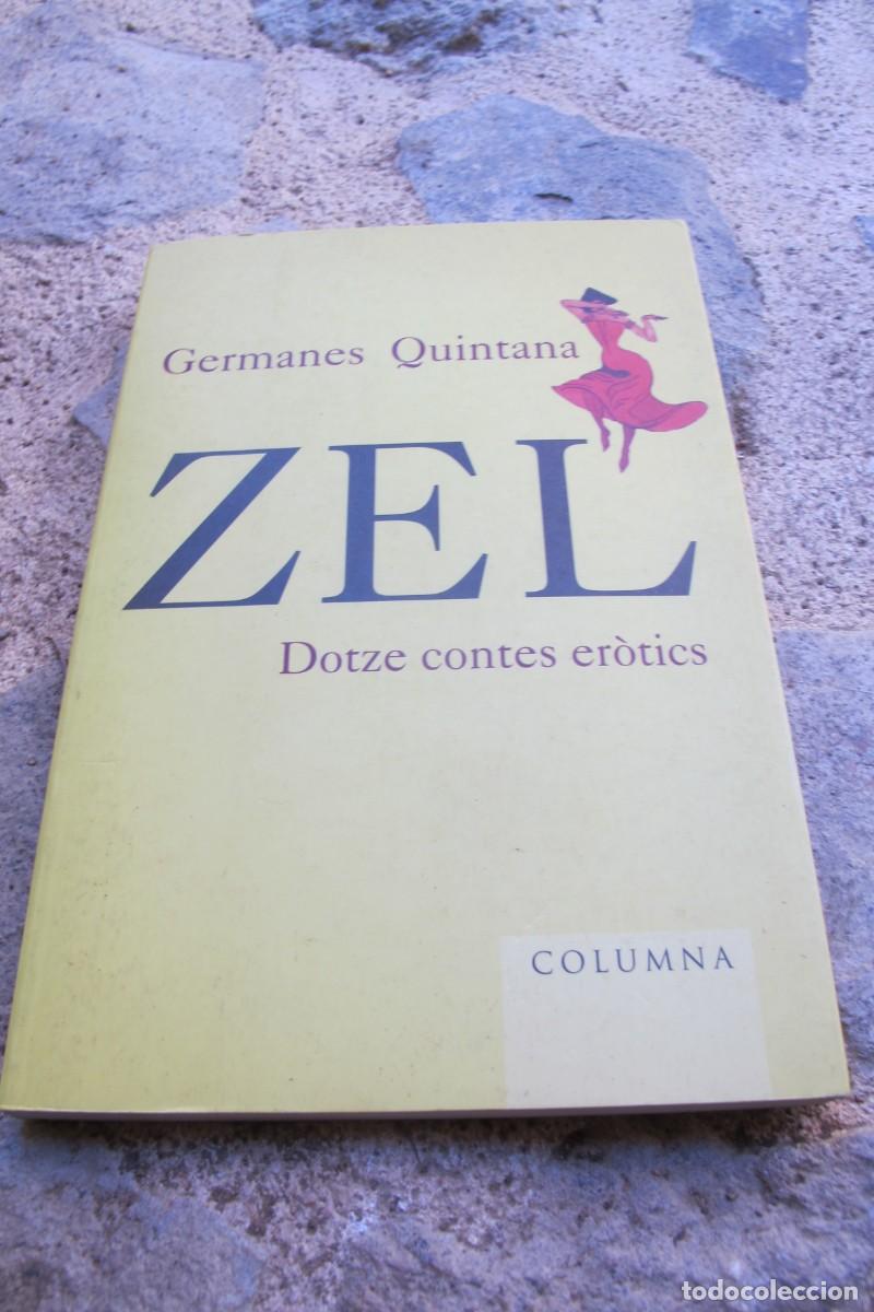 Libros: ZEL. GERMANES QUINTANA. DOTZE CONTES EROTICS. COLUMNA - Foto 1