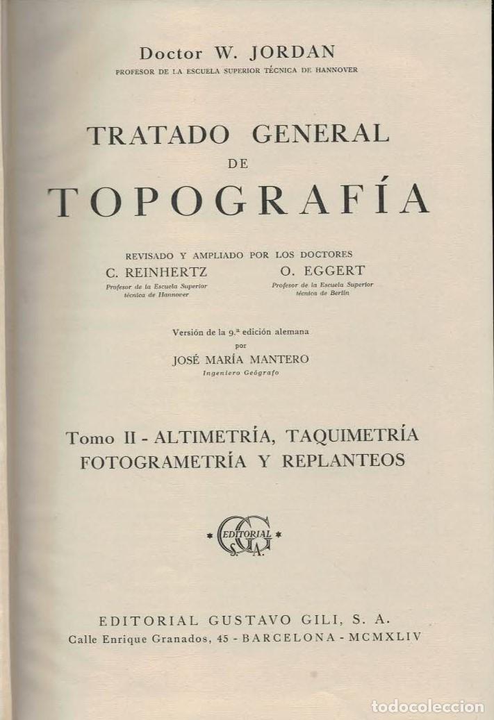 Libros: Tratado General de Topograf&iacute;a 2 Tomos - Jordan, W - Foto 3