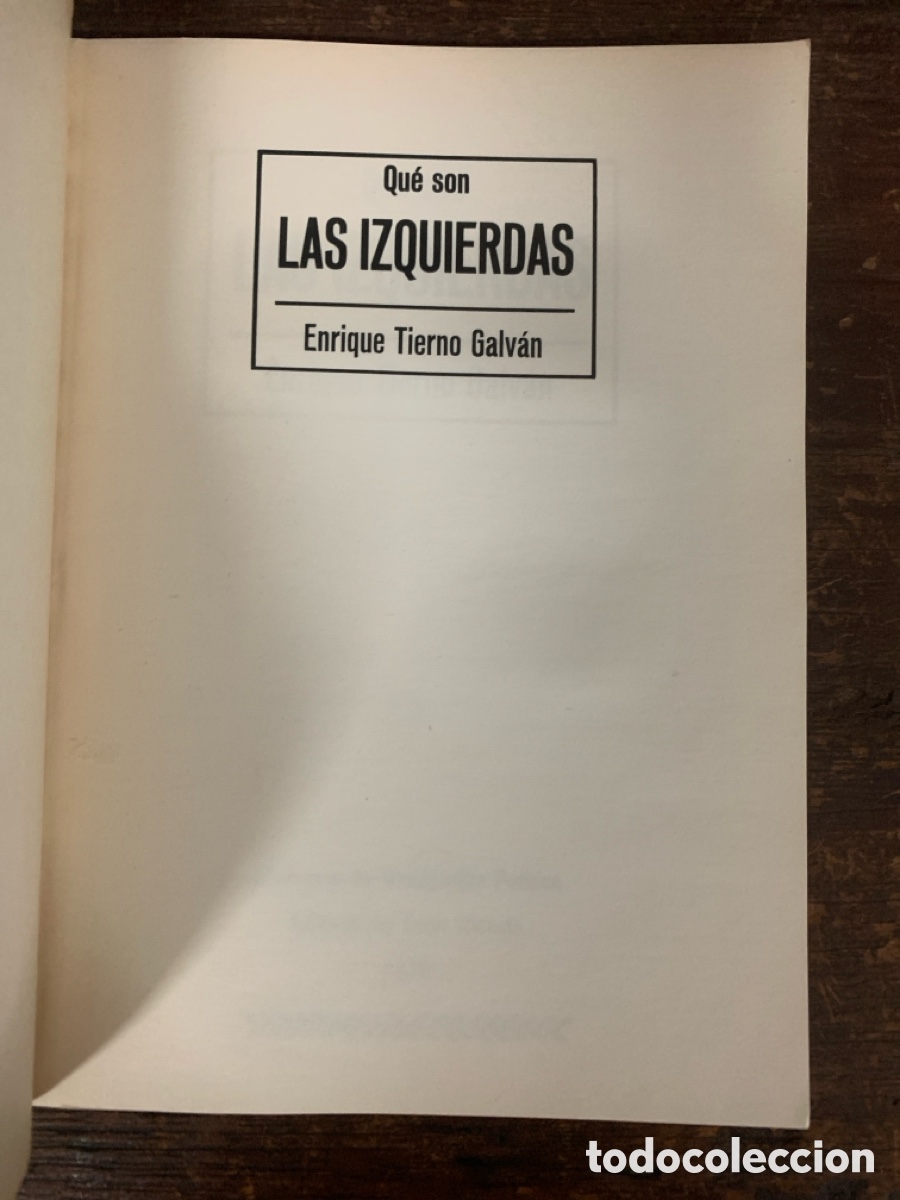 Libros: Qu&eacute; Son Las Izquierdas, Enrique Tierno Galv&aacute;n 1976 - Foto 2