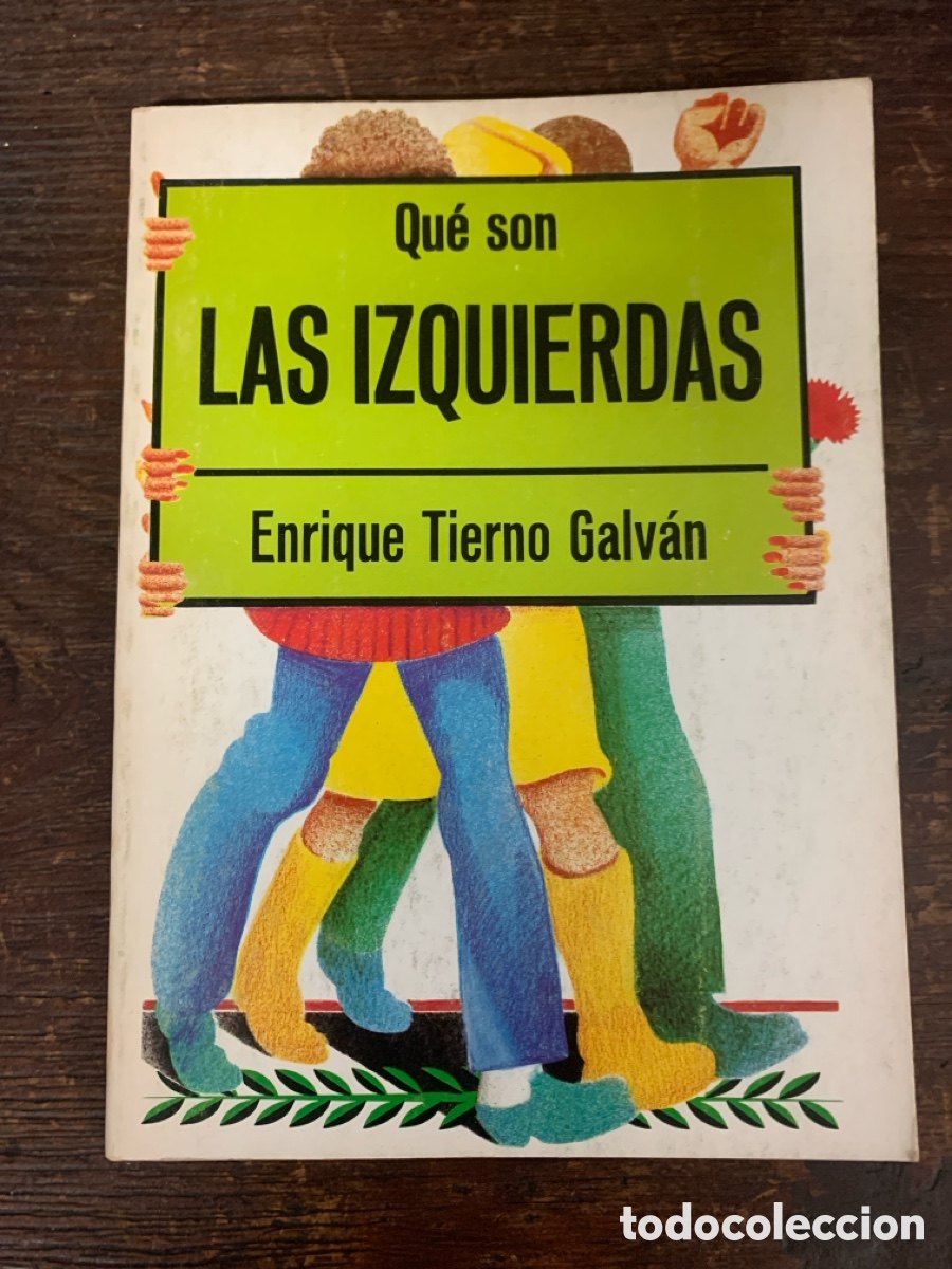 Libros: Qu&eacute; Son Las Izquierdas, Enrique Tierno Galv&aacute;n 1976 - Foto 1