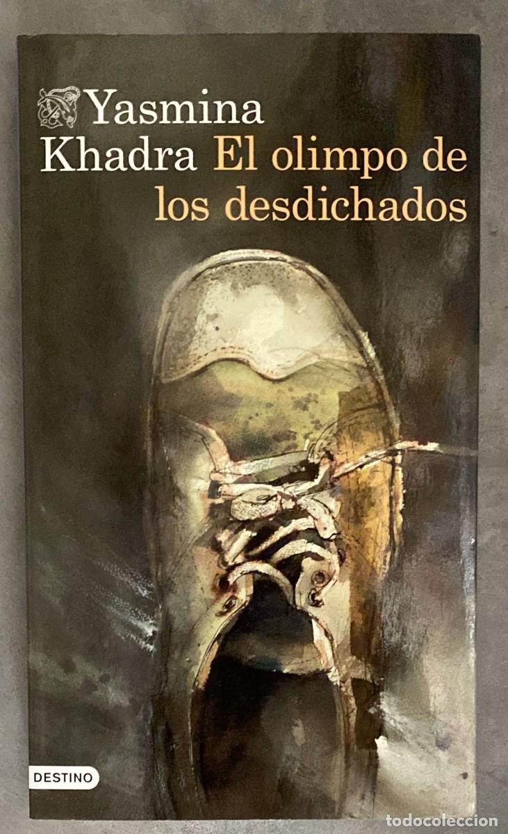 Libros: El olimpo de los desdichados - Khadra, Yasmina - Foto 1