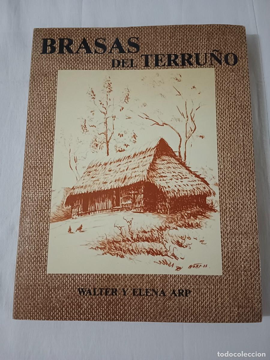 Libros: BRASAS DEL TERRU&Ntilde;O - Walter y Elena Arp - Foto 1