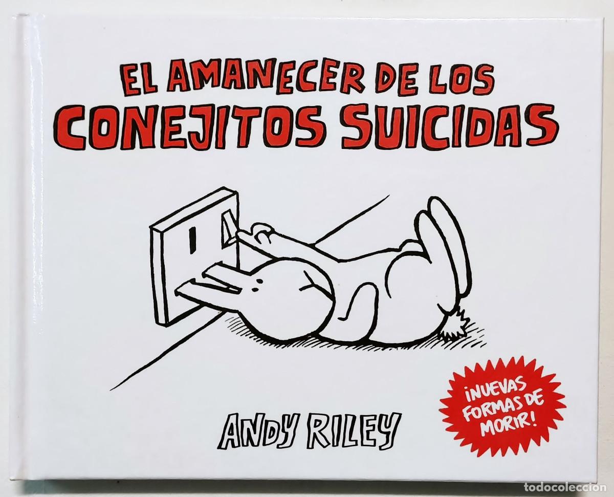 Libros: EL AMANECER DE LOS CONEJITOS SUICIDAS. COMO NUEVO!!! - Foto 1