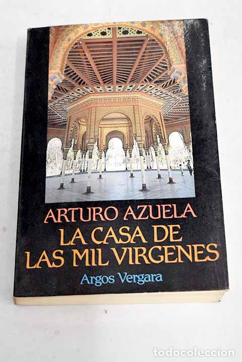 Libros: La casa de las mil v&iacute;rgenes.- Azuela, Arturo - Foto 1